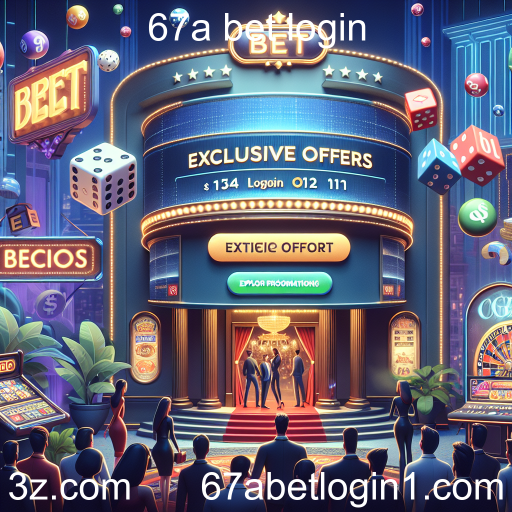 Descubra as Ofertas Exclusivas em 67a Bet Login